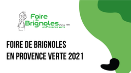 Présentation Foire Brignoles 2021 Grand Public2