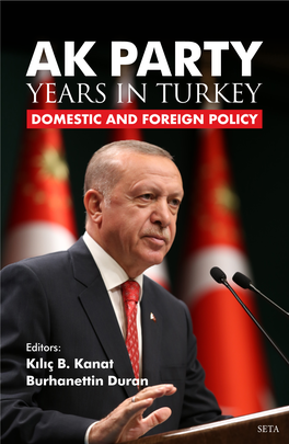 Years in Turkey Domestic and Foreign Policy