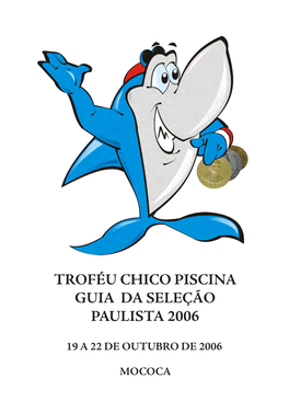 Troféu Chico Piscina Guia Da Seleção Paulista 2006