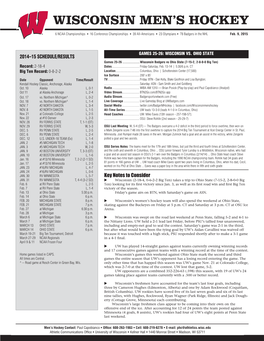 Wisconsin Men's Hockey Wisconsin Combined Team Statistics (As of Feb 07, 2015) All Games