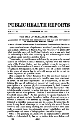 The Sale of Bichloride Tablets. a Discussion of the Need for Estricton of the Sale and Distribution of Bichloride of Mercury Tablets