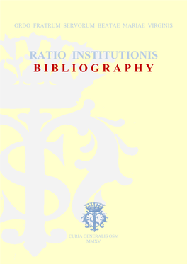 Ratio Institutionis of the Order of Friar Servants of St. Mary BIBLIOGRAPHY