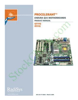 Procelerant™ Endura Q35 Motherboards Product Manual Qz35q Jd35q