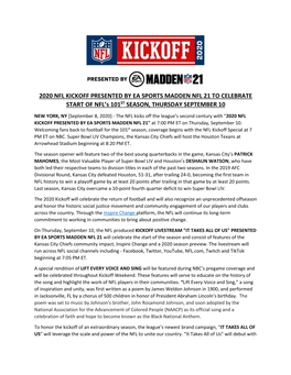 2020 NFL KICKOFF PRESENTED by EA SPORTS MADDEN NFL 21 to CELEBRATE START of NFL's 101ST SEASON, THURSDAY SEPTEMBER 10