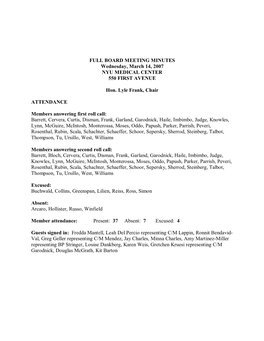 FULL BOARD MEETING MINUTES Wednesday, March 14, 2007 NYU MEDICAL CENTER 550 FIRST AVENUE