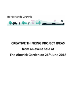 CREATIVE THINKING PROJECT IDEAS from an Event Held at the Alnwick Garden on 26Th June 2018