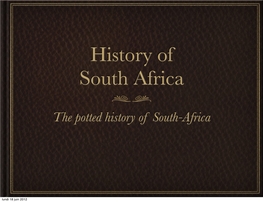 The Potted History of South-Africa