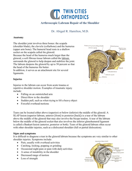 Arthroscopic Labrum Repair of the Shoulder Dr. Abigail R. Hamilton, M.D