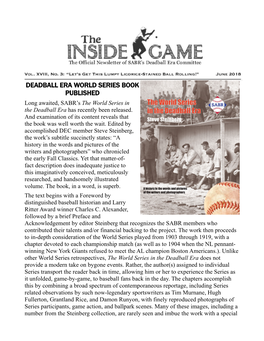 DEADBALL ERA WORLD SERIES BOOK PUBLISHED Long Awaited, SABR’S the World Series in the Deadball Era Has Recently Been Released