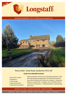 Cheal Road, Gosberton PE11 4JF Guide Price £465,000 Freehold