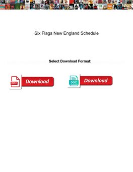 Six Flags New England Schedule