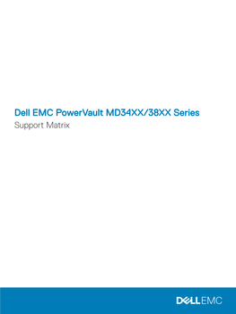 Dell EMC Powervault MD34XX 38XX Series Support Matrix