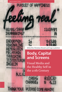 Body, Capital and Screens