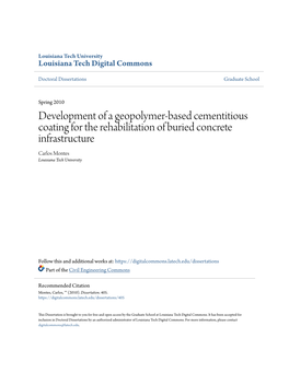 Development of a Geopolymer-Based Cementitious Coating for the Rehabilitation of Buried Concrete Infrastructure Carlos Montes Louisiana Tech University