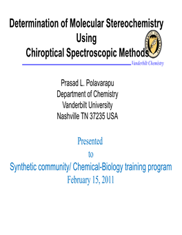 Determination of Molecular Stereochemistry Using Chiroptical Spectroscopic Methods Vanderbilt Chemistry