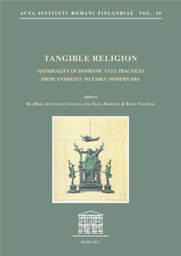 Tangible Religion. Materiality of Domestic Cult Practices from Antiquity to Early Modern