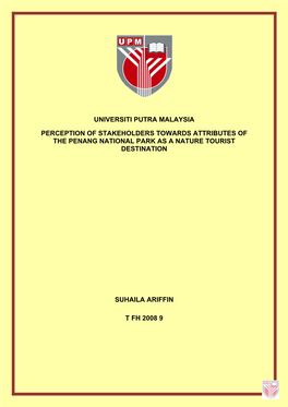 Perception of Stakeholders Towards Attributes of the Penang National Park As a Nature Tourist Destination