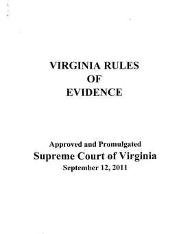 VIRGINIA RULES of EVIDENCE Supreme Courtof Virginia