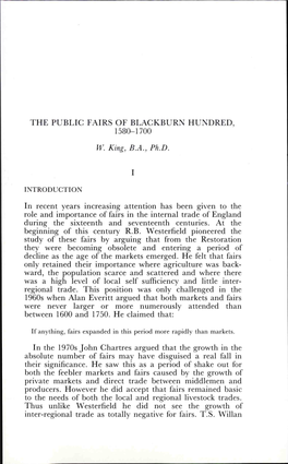 THE PUBLIC FAIRS of BLACKBURN HUNDRED, in Recent Years Increasing Attention Has Been Given to the Role and Importance of Fairs I