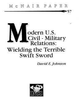 Military Relations: Wielding the Terrible Swift Sword