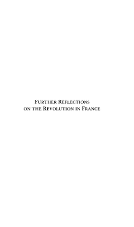 Further Reflections on the Revolution in France