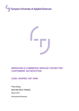 Improving E-Commerce Service for Better Customers' Satisfaction. Case