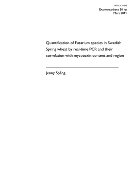 Quantification of Fusarium Species in Swedish Spring Wheat by Real-Time PCR and Their Correlation with Mycotoxin Content and Region