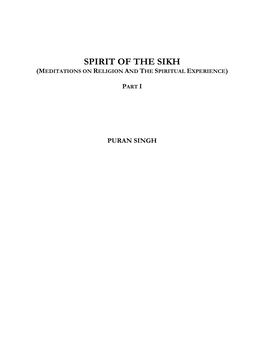 Spirit of the Sikh (Meditations on Religion and the Spiritual Experience)