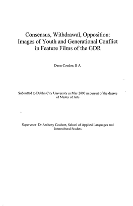 Consensus, Withdrawal, Opposition: Images of Youth and Generational Conflict in Feature Films of the GDR