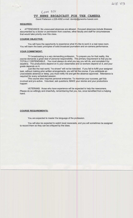 TV NEWS BROADCAST for the CAMERA David Patterson C:226-4092 E-Mail: Davidp@Prworks-Hawaii .Com