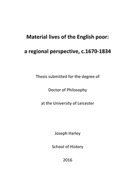 Material Lives of the English Poor: a Regional Perspective, C.1670-1834