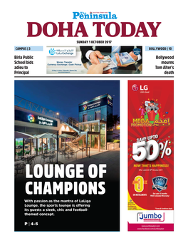 LOUNGE of CHAMPIONS with Passion As the Mantra of Laliga Lounge, the Sports Lounge Is Offering Its Guests a Sleek, Chic and Football- Themed Concept