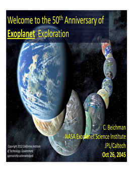 Welcome to the 50Th Anniversary of Exoplanet Exploration
