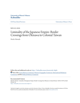 Liminality of the Japanese Empire: Border Crossings from Okinawa to Colonial Taiwan Hiroko Matsuda