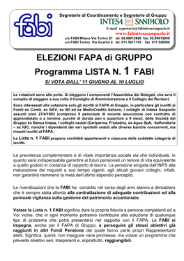 ELEZIONI FAPA Di GRUPPO Programma LISTA N. 1 FABI SI VOTA DALL’ 11 GIUGNO AL 10 LUGLIO