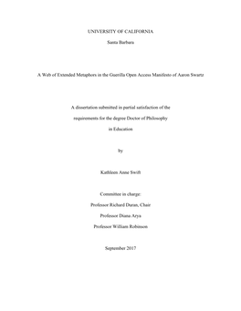 UNIVERSITY of CALIFORNIA Santa Barbara a Web of Extended Metaphors in the Guerilla Open Access Manifesto of Aaron Swartz a Diss
