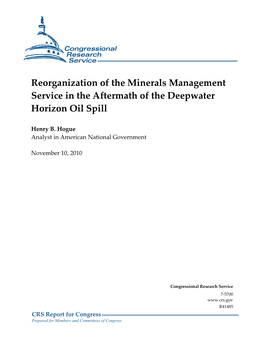 Reorganization of the Minerals Management Service in the Aftermath of the Deepwater Horizon Oil Spill