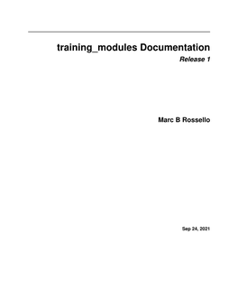 Training Modules Documentation Release 1