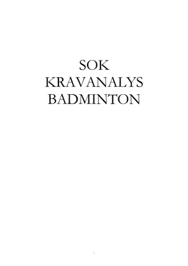 Sok Kravanalys Badminton