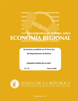 Economía Y Conflicto En El Cono Sur Del Departamento De Bolívar Febrero, 2009