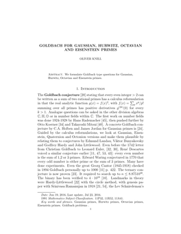 GOLDBACH for GAUSSIAN, HURWITZ, OCTAVIAN and EISENSTEIN PRIMES 1. Introduction the Goldbach Conjecture