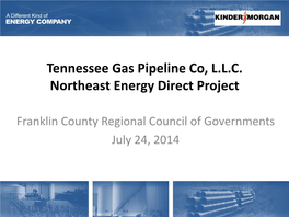 Tennessee Gas Pipeline Co, L.L.C. Northeast Energy Direct Project