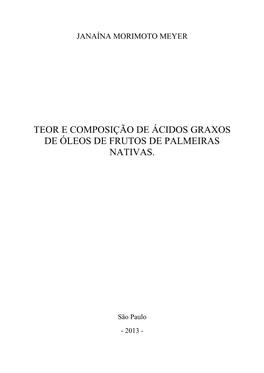 Teor E Composição De Ácidos Graxos De Óleos De Frutos De Palmeiras Nativas