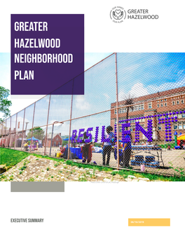 Executive Summary of Greater Hazelwood Neighborhood Plan