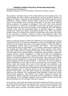 TURKISH CYPRIOT POLITICS, MYTHS and REALITIES Christophoros Christophorou Assistant Professor of Communications, University of Nicosia, Cyprus