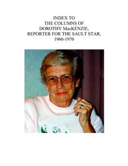 DOROTHY Mackenzie, REPORTER for the SAULT STAR, 1960-1970