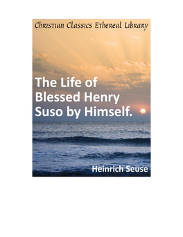 The Life of Blessed Henry Suso by Himself