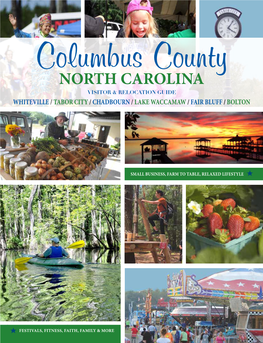 NORTH CAROLINA Visitor & Relocation Guide WHITEVILLE / TABOR CITY / CHADBOURN / LAKE WACCAMAW / FAIR BLUFF / BOLTON