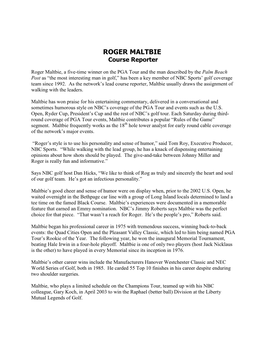 ROGER MALTBIE Course Reporter