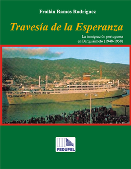 Travesia De La Esperanza La Inmigracion Portuguesa En